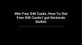 Win Free Gift Cards, How To Get Free Gift Cards? get Nintendo Switch PowerPoint PPT Presentation
