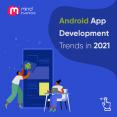 Top Android App Development Trends in 2021 PowerPoint PPT Presentation