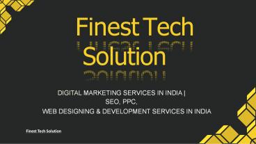 Best SEO Company in Chandigarh- Finest Tech Solution (1)
