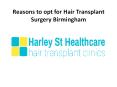Reasons to opt for Hair Transplant Surgery Birmingham PowerPoint PPT Presentation