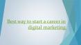 Grow your Digital Marketing Career PowerPoint PPT Presentation