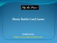Music Battle Card Game PowerPoint PPT Presentation
