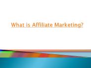 What is Affiliate Marketing