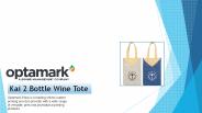 Custom Wine Tote - Optamark