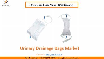 Urinary Drainage Bags Market Size Worth $2.3 Billion By 2026 - KBV Research