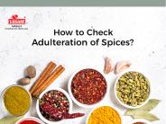 Tips to Check Adulteration of Spices