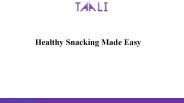 Healthy Snacking Made Easy