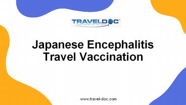 Japanese Encephalitis Travel Vaccinations (1)