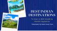 Best Indian Destinations to Visit in 2021 Month by Month Inspiration PowerPoint PPT Presentation