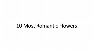 10 Most Romantic Flowers