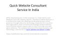 Quick Website Consultant Service In India PowerPoint PPT Presentation