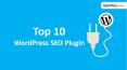 TOP 10 WORD PRESS SEO PLUG-IN 2020-21 PowerPoint PPT Presentation