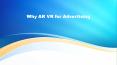 Know Why AR VR for Advertising | Devden Creative Solutions Pvt Ltd PowerPoint PPT Presentation