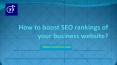 How to boost SEO rankings of your business website? PowerPoint PPT Presentation