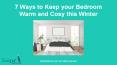 7 Ways to Keep your Bedroom Warm and Cosy this Winter PowerPoint PPT Presentation