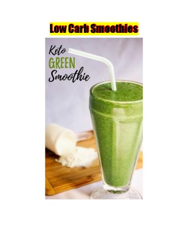Low Carb Smoothies