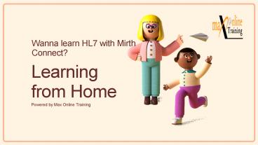 HL7 with Mirth Connect by Max Online Training