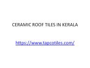 Ceramic roof tiles in kerala