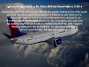 Systematic Approach to Do Delta Airlines Reservations Online