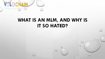 WHAT IS AN MLM, AND WHY IS IT SO HATED?