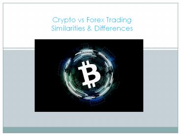 Crypto vs Forex Trading