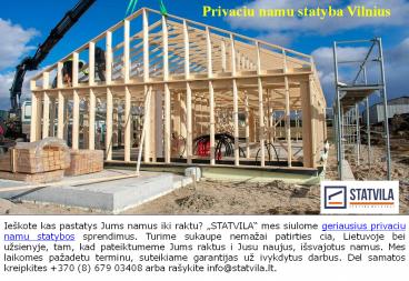 Privačių namų statyba Vilnius