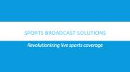 SPORTS BROADCAST SOLUTIONS