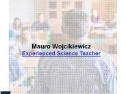 Mauro Wojcikiewicz - Experienced Science Teacher