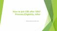 How to join CBI after 12th? Process, Eligibility, After PowerPoint PPT Presentation