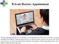 Private Doctors Appointment PowerPoint PPT Presentation