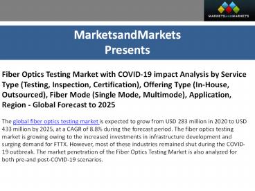 Fiber Optics Testing Market with COVID-19 impact Analysis - Region - Global Forecast to 2025
