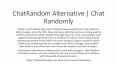 ChatRandom Alternative | Chat Randomly PowerPoint PPT Presentation