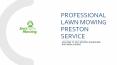 Professional Lawn Mowing Preston Service PowerPoint PPT Presentation