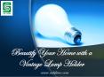 Beautify Your Home with a Vintage Lamp Holder (1) PowerPoint PPT Presentation