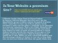 Is Your Website a premium Site? PowerPoint PPT Presentation