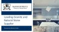 Leading Granite and Natural Stone Supplier PowerPoint PPT Presentation