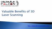 Valuable Benefits of 3D Laser Scanning