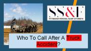 Who To Call After A Truck Accident?