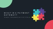 What is a oayment gateway