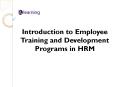 Introduction to Employee Training and Development Programs in HRM PowerPoint PPT Presentation