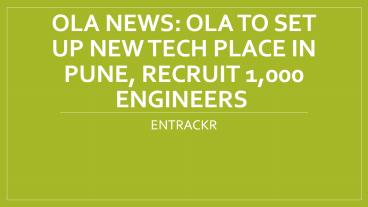 Entrackr- Ola News