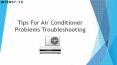 Tips For Air Conditioner Problems Troubleshooting. PowerPoint PPT Presentation