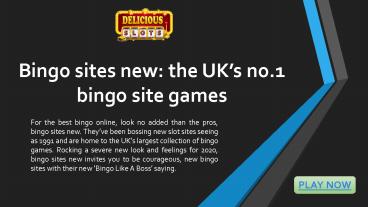 Bingo sites new: the UK’s no.1 bingo site games