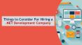 Things to Consider For Hiring a .NET Development Company PowerPoint PPT Presentation