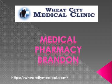 Best Medical Pharmacy in Brandon