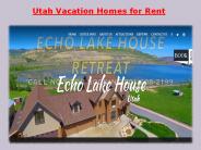 Utah Vacation Homes for Rent