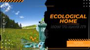How to have an Ecological Home? By Gustavo Copelmayer