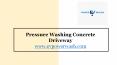 Pressure Washing Concrete Driveway PowerPoint PPT Presentation