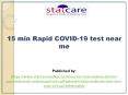 15 min Rapid COVID-19 test near me PowerPoint PPT Presentation