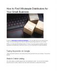 How to Find Wholesale Distributors for Your Small Business PowerPoint PPT Presentation